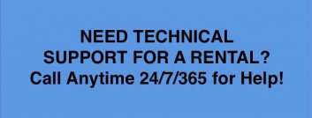 for technical rental support, call any day and time for help